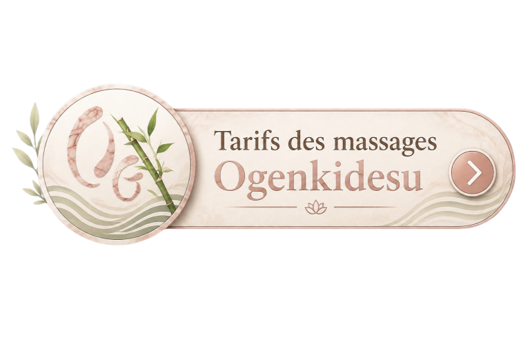 Tarifs des massages Ogenkidesu